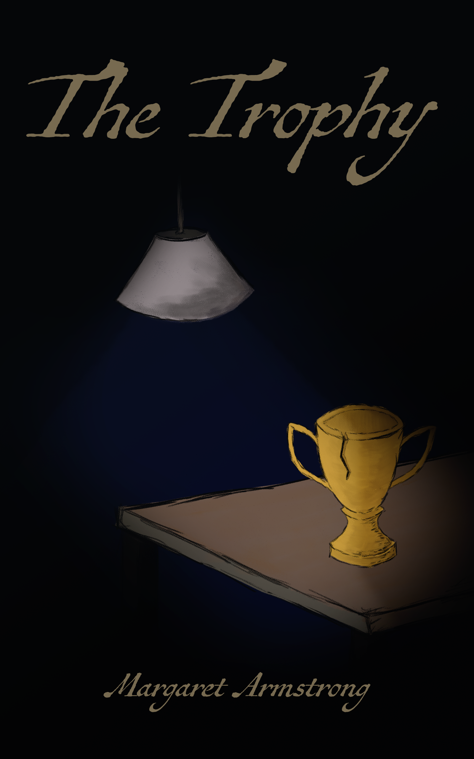 A high resolution image of the front cover of the book, The Trophy - Book 2. It features the two main characters, Gus and Angie, standing side by side behind a banner with the words 'The Trophy'.